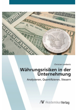 Währungsrisiken in der Unternehmung
