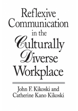 Reflexive Communication in the Culturally Diverse Workplace