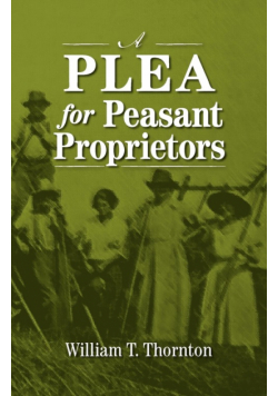 A Plea for Peasant Proprietors