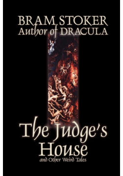 The Judge's House and Other Weird Tales by Bram Stoker, Fiction,Literary, Horror, Short Stories