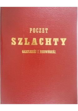 Poczet szlachty galicyjskiej i bukowińskiej reprint z 1857 r