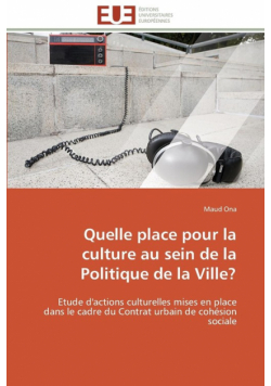 Quelle place pour la culture au sein de la politique de la ville?