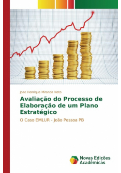 Avaliação do Processo de Elaboração de um Plano Estratégico