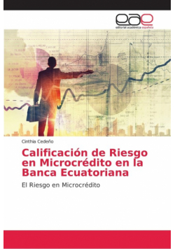 Calificación de Riesgo en Microcrédito en la Banca Ecuatoriana