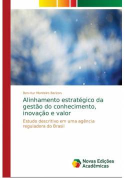 Alinhamento estratégico da gestão do conhecimento, inovação e valor