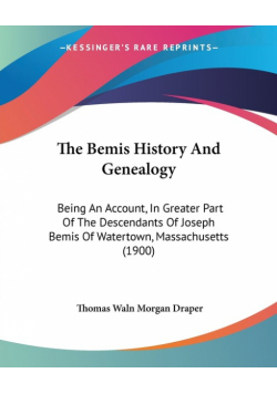The Bemis History And Genealogy