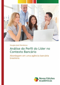 Análise do Perfil do Líder no Contexto Bancário