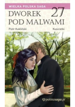 Dworek pod malwami Tom 27 Kusicielki