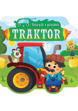 Historyjki o pojazdach Traktor