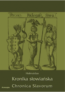 Kronika Słowiańska Chronica Slavorum Reprint 1862 r.