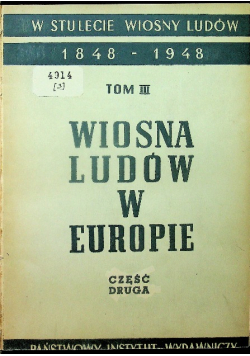 Wiosna ludów w Europie tom III część druga