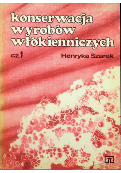 Konserwacja wyrobów włókienniczych część 1