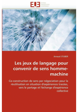 Les jeux de langage pour convenir de sens homme-machine
