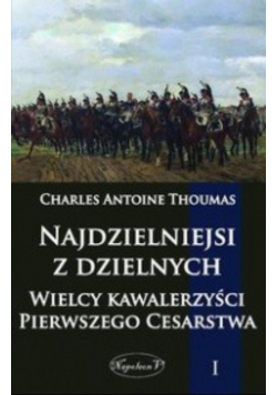Najdzielniejsi z dzielnych Tom 1