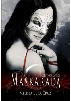 Błękitnokrwiści maskarada tom II
