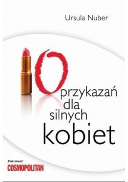 10 przykazań dla silnych kobiet