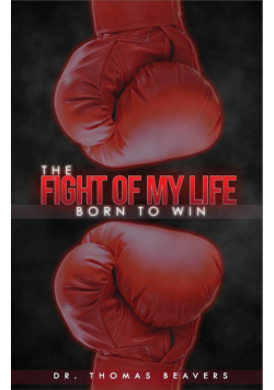 The Fight of My Life
