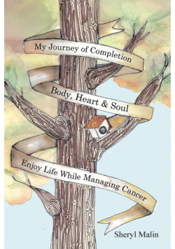 My Journey of Completion Body, Heart & Soul