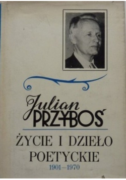 Julian Przyboś życie i dzieło poetyckie