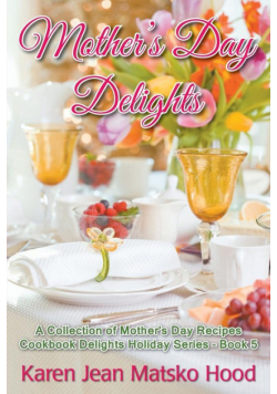 Mother's Day Delights Cookbook