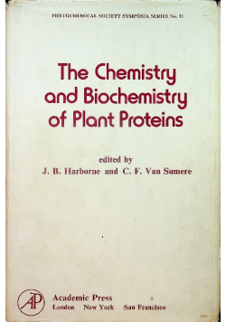 The chemistry and biochemistry of Plant Proteins