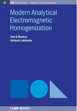 Modern Analytical Electromagnetic Homogenization