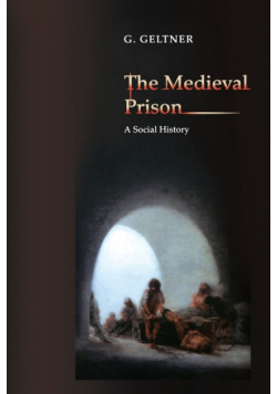 The Medieval Prison