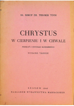 Chrystus w cierpieniu i w chwale 1948 r.