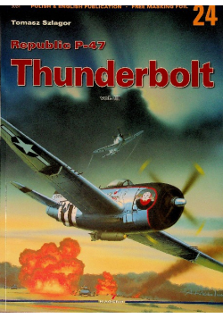 Monografie 24 Republic P - 47 Thunderbolt vol III