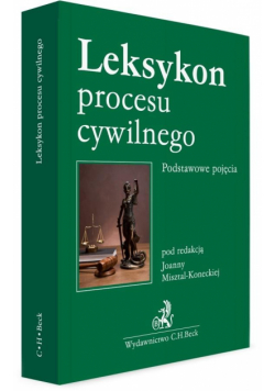 Leksykon procesu cywilnego. Podstawowe pojęcia