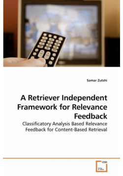 A Retriever Independent Framework for             Relevance Feedback