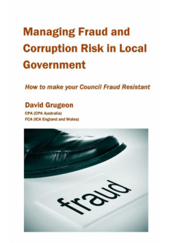 Managing Fraud and Corruption Risk in Local Government