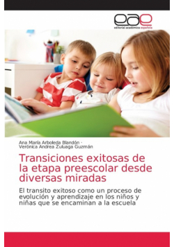 Transiciones exitosas de la etapa preescolar desde diversas miradas