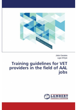 Training Guidelines for Vet Providers in the Field of Aal Jobs