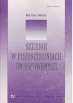 Szeregi w przestrzeniach unormowanych