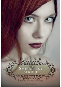 Dotyk 1 Śmiertelny sekret