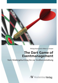The Dart Game of Eventmanagement