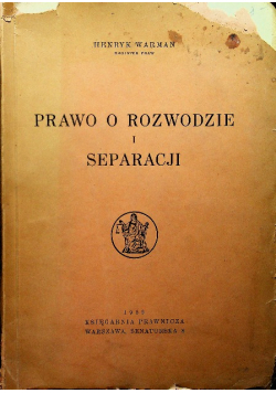 Prawo o rozwodzie i separacji 1939 r.