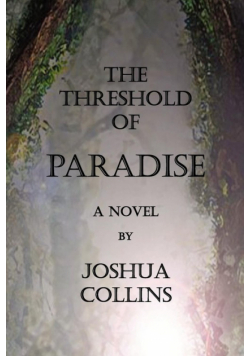 The Threshold Of Paradise