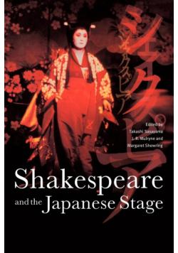 Shakespeare and the Japanese Stage