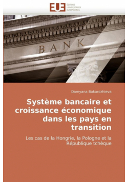Système bancaire et croissance économique dans les pays en transition