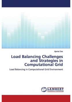Load Balancing Challenges and Strategies in Computational Grid