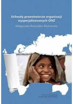 Uchwały prawotwórcze org. wyspecjalizowanych ONZ