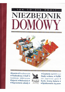 Jak to się robi Niezbędnik domowy