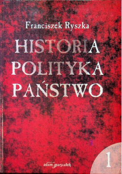 Historia polityka państwo  1