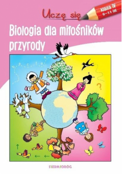 Uczę się. Biologia dla miłośników przyrody