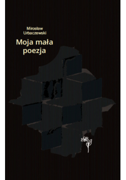 Moja mała poezja