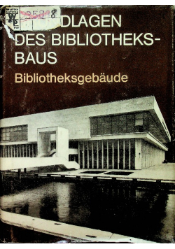 Grundlagen des bibliotheksbaus