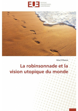 La robinsonnade et la vision utopique du monde