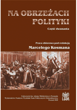 Na obrzeżach polityki cz.12
